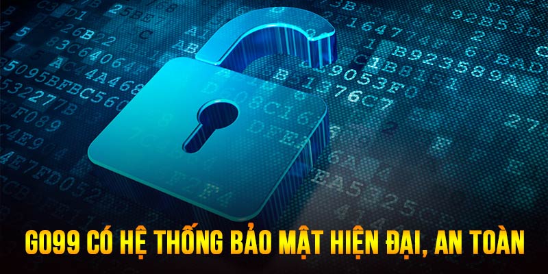 GO99 có hệ thống bảo mật thông tin an toàn